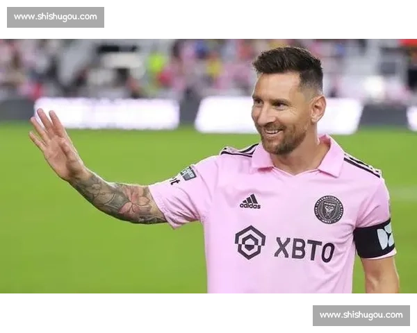 梅西再创绿茵奇迹全场惊艳表现引爆球迷热情与足球盛宴